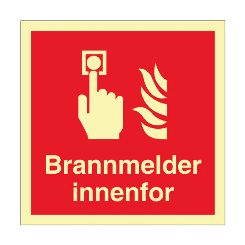 Brannmelder innenfor - brannskilt med symbol og tekst