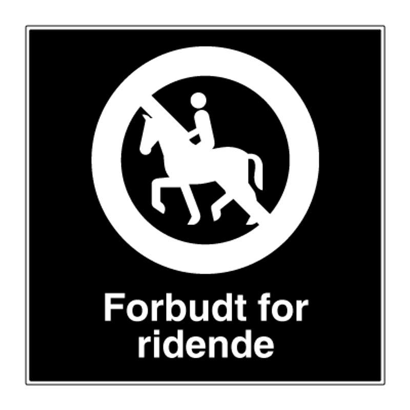 Forbudt for ridende - Privatrettslig forbudsskilt