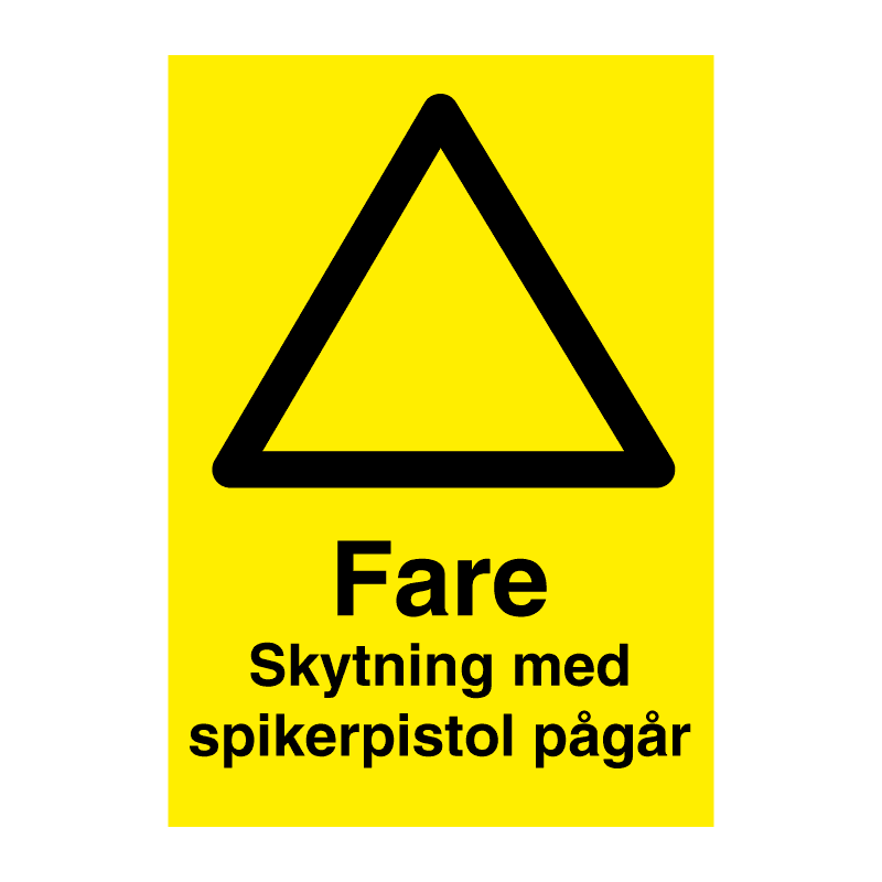 Skyting med spikerpistol - Fareskilt