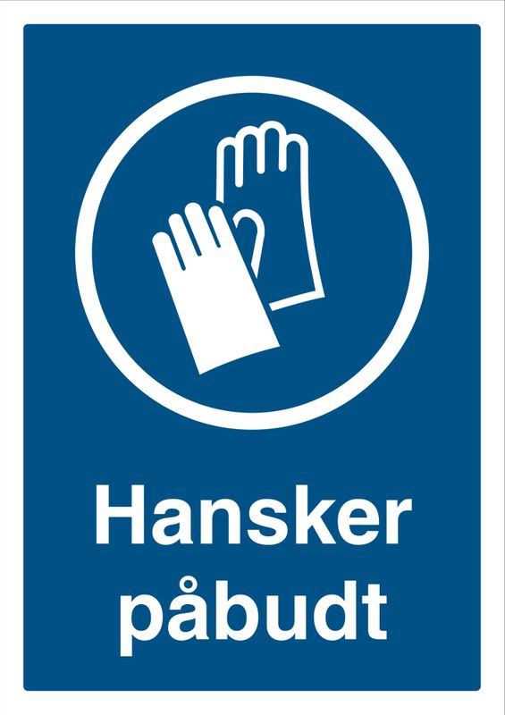 Påbudt med Hansker - HMS Påbudsskilt - 210 x 297 mm