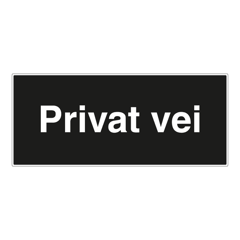 Privat vei skilt - Opplysningsskilt